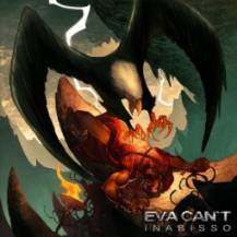 Eva Can't : Inabisso